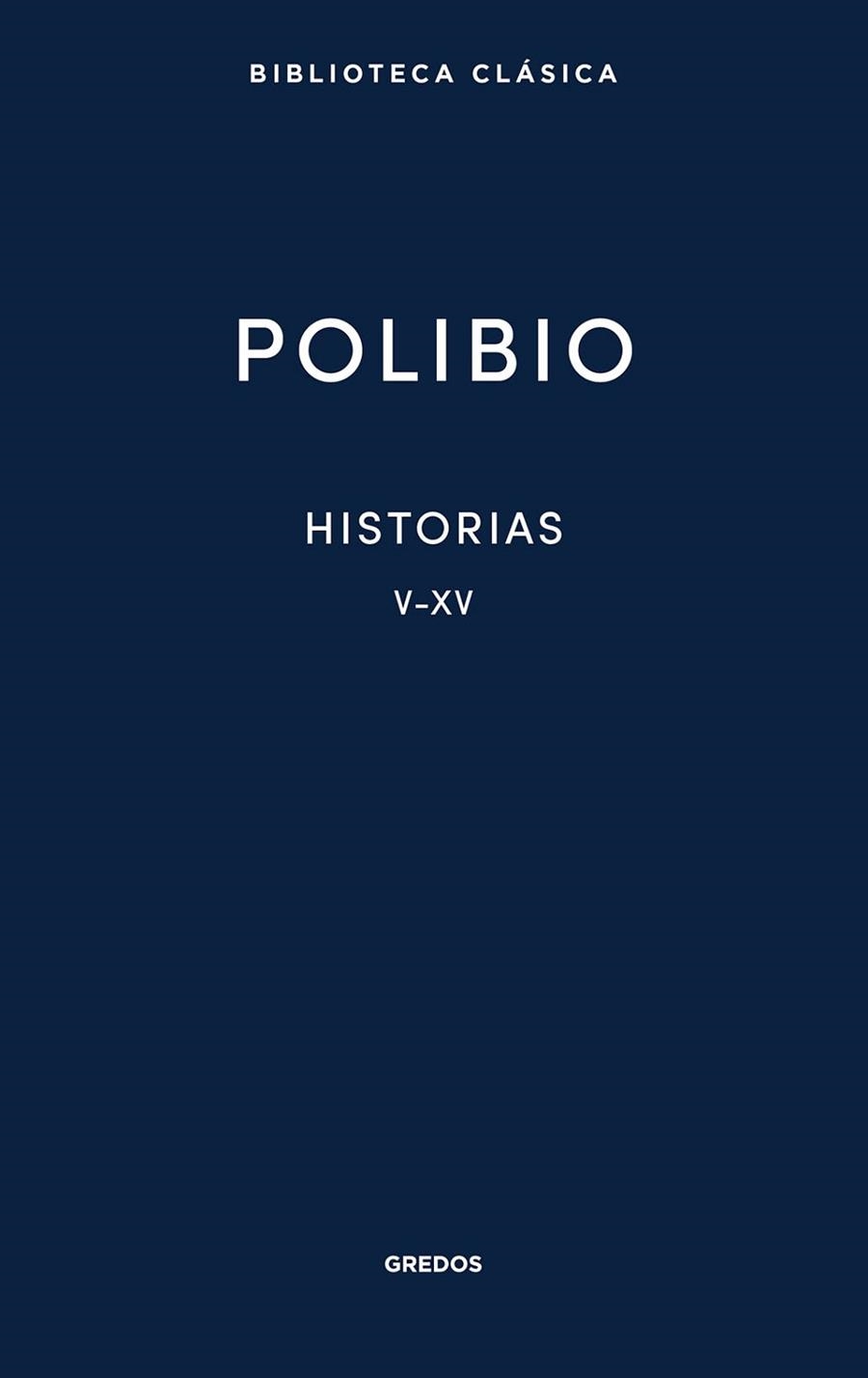 HISTORIAS.LIBROS V-XV | 9788424941253 | POLIBIO | Llibreria Geli - Llibreria Online de Girona - Comprar llibres en català i castellà