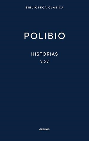 HISTORIAS.LIBROS V-XV | 9788424941253 | POLIBIO | Llibreria Geli - Llibreria Online de Girona - Comprar llibres en català i castellà