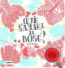 QUÈ S'AMAGA AL BOSC? | 9791387709587 | BESTARD, AINA | Libreria Geli - Librería Online de Girona - Comprar libros en catalán y castellano