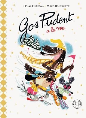 GOS PUDENT A LA NEU (EDICIÓ DELUXE) | 9788410323919 | GUTMAN, COLAS | Llibreria Geli - Llibreria Online de Girona - Comprar llibres en català i castellà