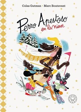PERRO APESTOSO EN LA NIEVE (EDICIÓN DELUXE) | 9788410323902 | GUTMAN, COLAS | Llibreria Geli - Llibreria Online de Girona - Comprar llibres en català i castellà