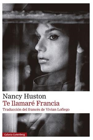 TE LLAMARÉ FRANCIA | 9791387605216 | HUSTON, NANCY | Llibreria Geli - Llibreria Online de Girona - Comprar llibres en català i castellà