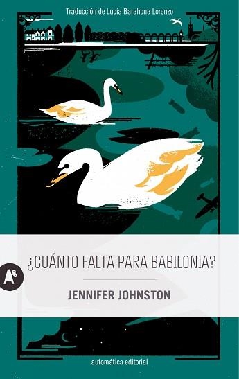 CUÁNTO FALTA PARA BABILONIA? | 9788410141223 | JOHNSTON, JENNIFER | Libreria Geli - Librería Online de Girona - Comprar libros en catalán y castellano