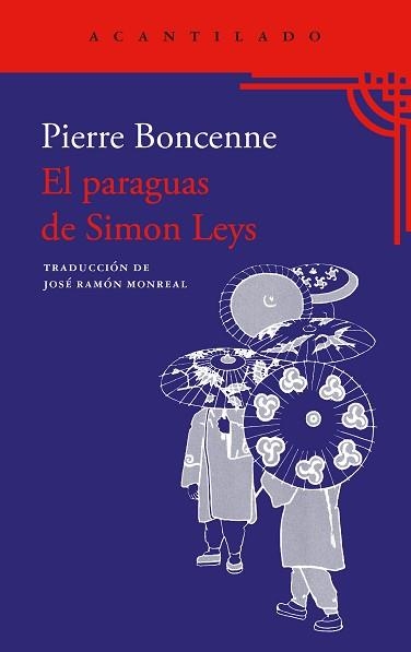 EL PARAGUAS DE SIMON LEYS | 9788419958945 | BONCENNES, PIERRE | Libreria Geli - Librería Online de Girona - Comprar libros en catalán y castellano