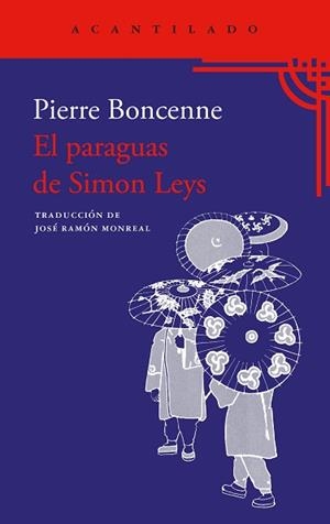 EL PARAGUAS DE SIMON LEYS | 9788419958945 | BONCENNES, PIERRE | Libreria Geli - Librería Online de Girona - Comprar libros en catalán y castellano