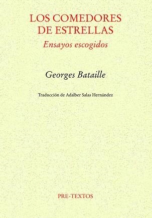 LOS COMEDORES DE ESTRELLAS | 9788410309845 | BATAILLE, GEORGES | Llibreria Geli - Llibreria Online de Girona - Comprar llibres en català i castellà