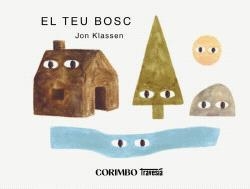 EL TEU BOSC | 9788412854794 | KLASSEN, JON | Llibreria Geli - Llibreria Online de Girona - Comprar llibres en català i castellà