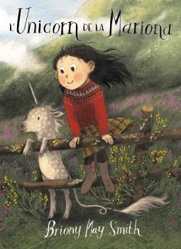 L'UNICORN DE LA MARIONA | 9788484706977 | MAY SMITH, BRIONY | Libreria Geli - Librería Online de Girona - Comprar libros en catalán y castellano