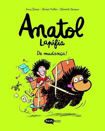 ANATOL LAPIFIA-9.DE MUDANÇA! | 9791387744120 | DIDIER, ANNE/MULLER, OLIVIER | Llibreria Geli - Llibreria Online de Girona - Comprar llibres en català i castellà