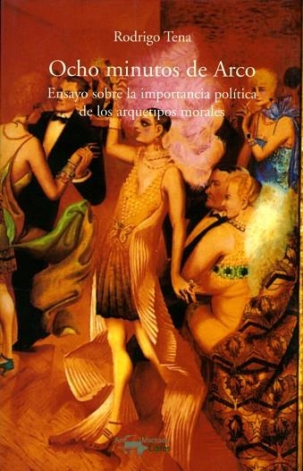 OCHO MINUTOS DE ARCO | 9788477748069 | TENA,RODRIGO | Libreria Geli - Librería Online de Girona - Comprar libros en catalán y castellano