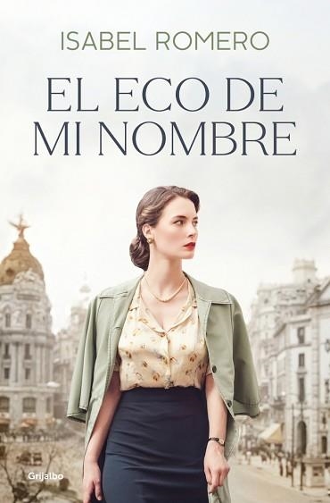 EL ECO DE MI NOMBRE | 9788425360077 | ROMERO, ISABEL | Llibreria Geli - Llibreria Online de Girona - Comprar llibres en català i castellà