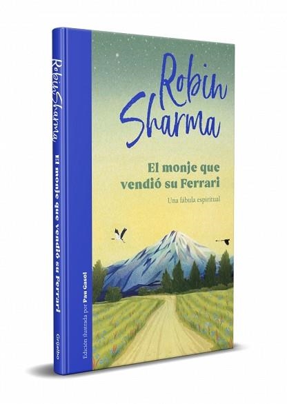 EL MONJE QUE VENDIÓ SU FERRARI (EDICIÓN ILUSTRADA) | 9788425360572 | SHARMA, ROBIN | Libreria Geli - Librería Online de Girona - Comprar libros en catalán y castellano