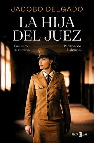 LA HIJA DEL JUEZ | 9788401032103 | DELGADO, JACOBO | Llibreria Geli - Llibreria Online de Girona - Comprar llibres en català i castellà