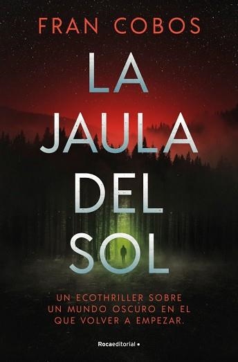LA JAULA DEL SOL | 9791387629090 | COBOS, FRAN | Llibreria Geli - Llibreria Online de Girona - Comprar llibres en català i castellà