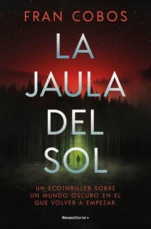 LA JAULA DEL SOL | 9791387629090 | COBOS, FRAN | Llibreria Geli - Llibreria Online de Girona - Comprar llibres en català i castellà