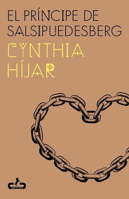 EL PRÍNCIPE DE SALSIPUEDESBERG | 9788417417888 | HÍJAR, CYNTHIA | Libreria Geli - Librería Online de Girona - Comprar libros en catalán y castellano