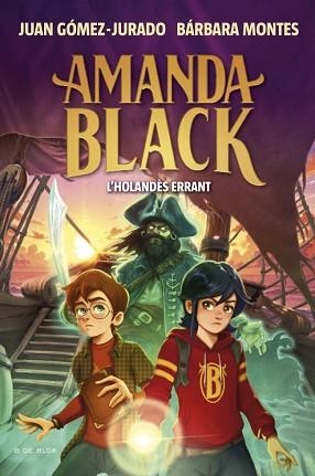 AMANDA BLACK-13.L'HOLANDÈS ERRANT | 9788419910899 | GÓMEZ-JURADO, JUAN/MONTES, BÁRBARA | Llibreria Geli - Llibreria Online de Girona - Comprar llibres en català i castellà