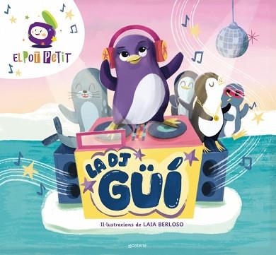 LA DJ GÜÍ | 9791387809003 | EL POT PETIT | Libreria Geli - Librería Online de Girona - Comprar libros en catalán y castellano