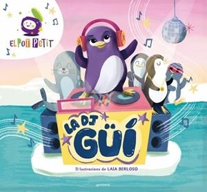 LA DJ GÜÍ | 9791387809003 | EL POT PETIT | Libreria Geli - Librería Online de Girona - Comprar libros en catalán y castellano