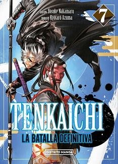 TENKAICHI.LA BATALLA DEFINITIVA-7 | 9788419819895 | AZUMA, KYÔTARÔ/NAKAMARU, YOSUKE | Llibreria Geli - Llibreria Online de Girona - Comprar llibres en català i castellà