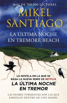 LA ÚLTIMA NOCHE EN TREMORE BEACH | 9788413148717 | SANTIAGO, MIKEL | Llibreria Geli - Llibreria Online de Girona - Comprar llibres en català i castellà