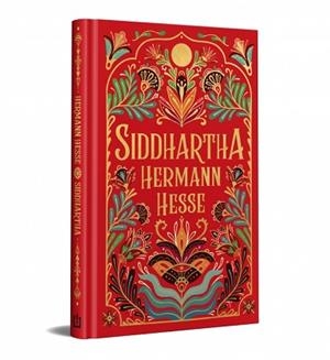 SIDDHARTHA (EDICIÓN ESPECIAL EN TAPA DURA) | 9788466382595 | HESSE, HERMANN | Llibreria Geli - Llibreria Online de Girona - Comprar llibres en català i castellà