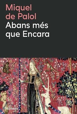 ABANS MÉS QUE ENCARA | 9788410180659 | DE PALOL I MUNTANYOLA, MIQUEL | Llibreria Geli - Llibreria Online de Girona - Comprar llibres en català i castellà
