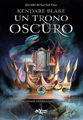 UN TRONO OSCURO | 9788419467751 | BLAKE, KENDARE | Llibreria Geli - Llibreria Online de Girona - Comprar llibres en català i castellà