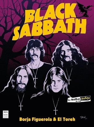BLACK SABBATH(NOVELA GRÁFICA) | 9788410459212 | FIGUEROLA CIÉRCOLES, BORJA | Llibreria Geli - Llibreria Online de Girona - Comprar llibres en català i castellà