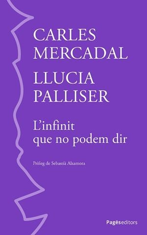 L'INFINIT QUE NO PODEM DIR | 9788413036717 | MERCADAL VICTORY, CARLES/PALLISER SANTANA, LLUCIA | Libreria Geli - Librería Online de Girona - Comprar libros en catalán y castellano