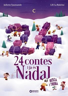 24 HISTÒRIES I JA ÉS NADAL | 9788448965464 | SAUMANDE, JULIETTE | Llibreria Geli - Llibreria Online de Girona - Comprar llibres en català i castellà