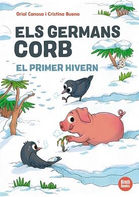 ELS GERMANS CORB.EL PRIMER HIVERN | 9791387594138 | CANOSA, ORIOL | Llibreria Geli - Llibreria Online de Girona - Comprar llibres en català i castellà