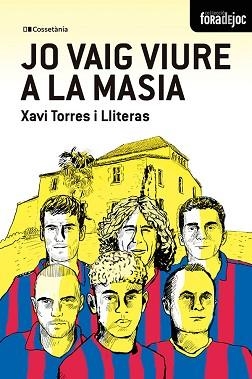 JO VAIG VIURE A LA MASIA | 9788413565378 | TORRES I LLITERAS, XAVIER | Libreria Geli - Librería Online de Girona - Comprar libros en catalán y castellano