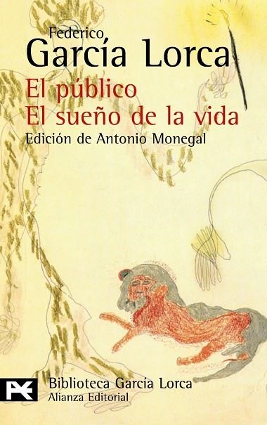 EL PUBLICO.EL SUEÑO DE LA VIDA | 9788420637167 | GARCIA LORCA,FEDERICO | Libreria Geli - Librería Online de Girona - Comprar libros en catalán y castellano