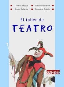 EL TALLER DE TEATRO | 9788480635127 | MOTOS,TOMAS | Llibreria Geli - Llibreria Online de Girona - Comprar llibres en català i castellà