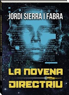 LA NOVENA DIRECTRIU | 9788419913944 | SIERRA I FABRA, JORDI | Libreria Geli - Librería Online de Girona - Comprar libros en catalán y castellano