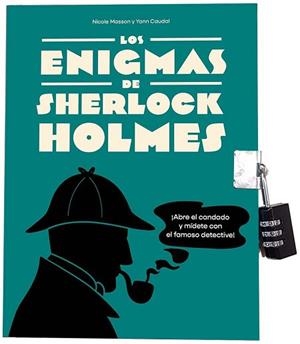 LOS ENIGMAS DE SHERLOCK HOLMES | 9788491458562 | MASSON, NICOLE/CAUDAL, YANN | Llibreria Geli - Llibreria Online de Girona - Comprar llibres en català i castellà