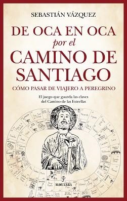 DE OCA EN OCA POR EL CAMINO DE SANTIAGO | 9791370200596 | SEBASTIÁN VÁZQUEZ | Llibreria Geli - Llibreria Online de Girona - Comprar llibres en català i castellà