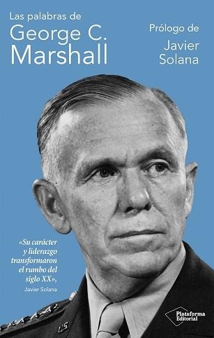 LAS PALABRAS DE GEORGE C. MARSHALL | 9791387813499 | MARSHALL, GEORGE C. | Llibreria Geli - Llibreria Online de Girona - Comprar llibres en català i castellà