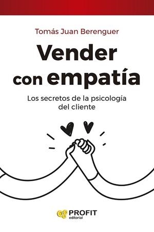 VENDER CON EMPATÍA | 9791387796242 | JUAN BERENGUER, TOMAS | Libreria Geli - Librería Online de Girona - Comprar libros en catalán y castellano