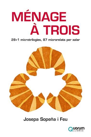 MÉNAGE À TROIS | 9788416342709 | SOPEÑA I FEU, JOSEPA | Libreria Geli - Librería Online de Girona - Comprar libros en catalán y castellano