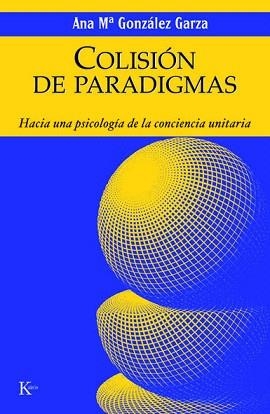 COLISION DE PARADIGMAS | 9788472456082 | GONZALEZ GARZA,ANA MARIA | Libreria Geli - Librería Online de Girona - Comprar libros en catalán y castellano