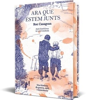 ARA QUE ESTEM JUNTS (IL·LUSTRAT I CANTELLS TINTATS) | 9788466434584 | CASAGRAN CASAÑAS, ROC | Llibreria Geli - Llibreria Online de Girona - Comprar llibres en català i castellà