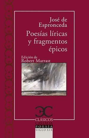POESÍAS LÍRICAS Y FRAGMENTOS ÉPICOS | 9788497409490 | ESPRONCEDA, JOSÉ DE | Llibreria Geli - Llibreria Online de Girona - Comprar llibres en català i castellà