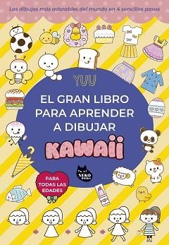 EL GRAN LIBRO PARA APRENDER A DIBUJAR KAWAII | 9788410427105 | YUU | Llibreria Geli - Llibreria Online de Girona - Comprar llibres en català i castellà