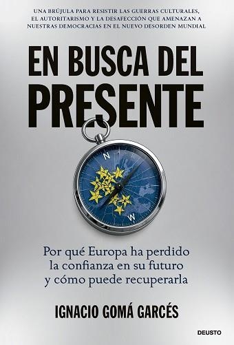 EN BUSCA DEL PRESENTE | 9788423439751 | GOMÁ GARCÉS, IGNACIO | Llibreria Geli - Llibreria Online de Girona - Comprar llibres en català i castellà