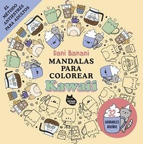 MANDALAS PARA COLOREAR KAWAII | 9788410427167 | BANANI, DANI | Llibreria Geli - Llibreria Online de Girona - Comprar llibres en català i castellà