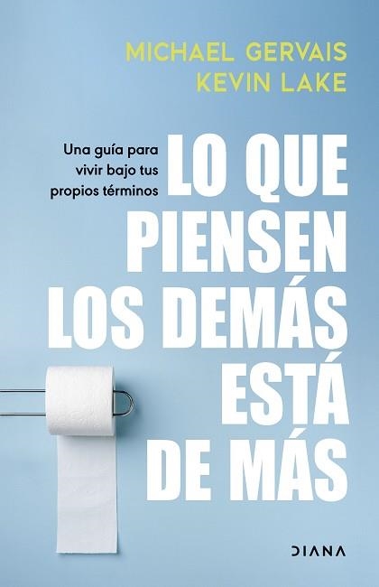 LO QUE PIENSEN LOS DEMÁS ESTÁ DE MÁS | 9788411192804 | GERVAIS, MICHAEL | Llibreria Geli - Llibreria Online de Girona - Comprar llibres en català i castellà