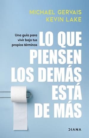 LO QUE PIENSEN LOS DEMÁS ESTÁ DE MÁS | 9788411192804 | GERVAIS, MICHAEL | Llibreria Geli - Llibreria Online de Girona - Comprar llibres en català i castellà
