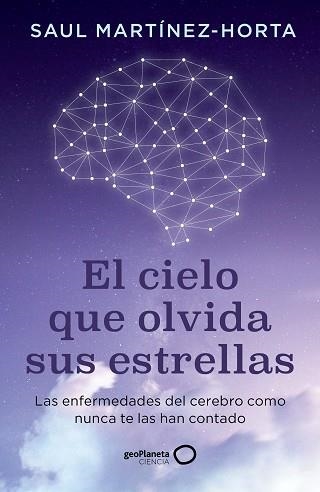 EL CIELO QUE OLVIDA SUS ESTRELLAS | 9788408302773 | MARTÍNEZ-HORTA, SAUL | Llibreria Geli - Llibreria Online de Girona - Comprar llibres en català i castellà
